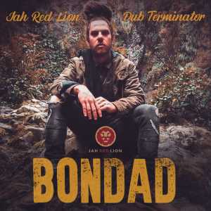 Listen to Bondad song with lyrics from Jah Red Lion