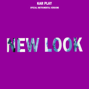 อัลบัม New Look (Special Instrumental Versions) ศิลปิน Kar Play