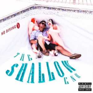 Album The Shallow End (Explicit) from TC