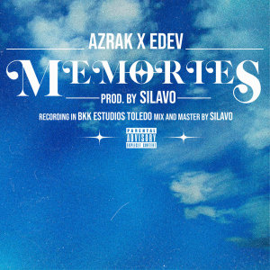 Listen to Memories (Explicit) song with lyrics from Azrak
