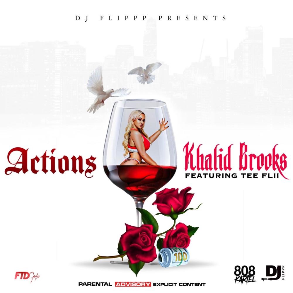 Actions (feat. TeeFLii) (Explicit)