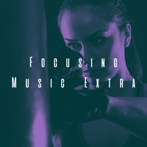 Album Focusing Music Extra from Relaxation