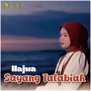 Najwa的專輯Sayang Talabiah