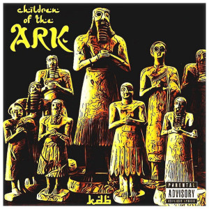 Album Children of the Ark (Explicit) from KDB