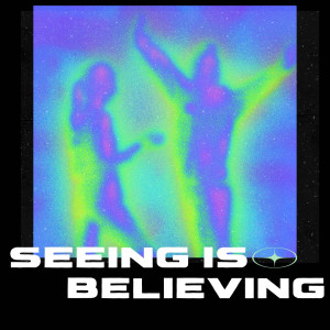 TedMan Future Mfana的專輯Seeing Is Believing
