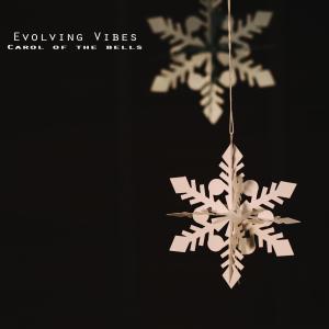 Album Carol of the Bells from Evolving Vibes