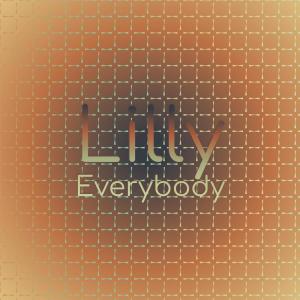 Listen to Lilly Everybody song with lyrics from Roeland Maal