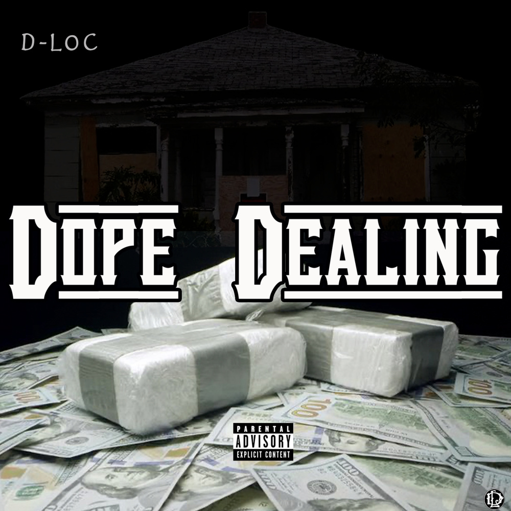Dope Dealing (Explicit)