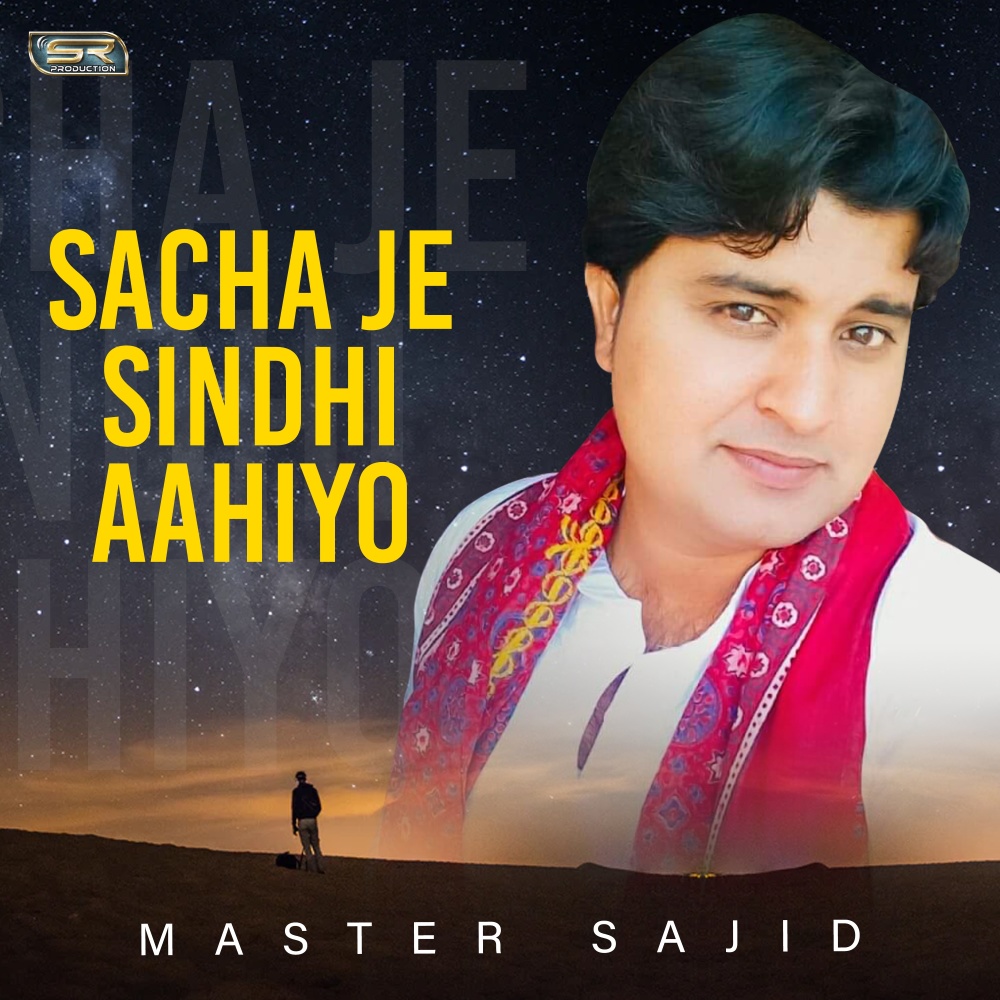 Sacha Je Sindhi Aahiyo