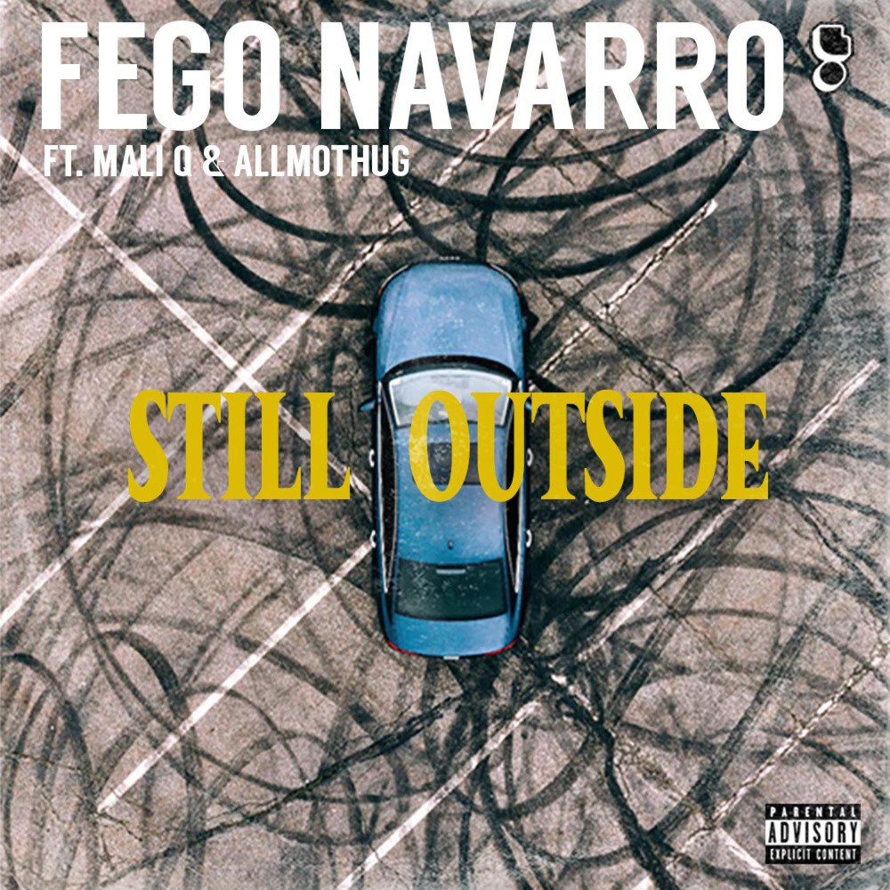 Still Outside (Explicit)
