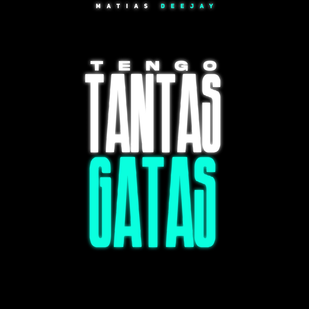 Tengo Tantas Gatas (Explicit)