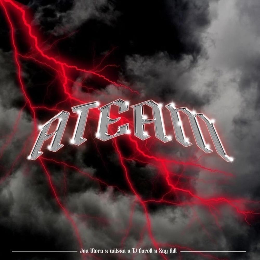 A Team (feat. Wilsxn & Tj Carroll)
