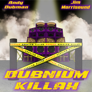 Andy Dubman的專輯Dubnium Killah