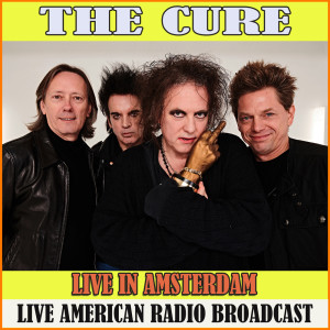 Live in Amsterdam dari The Cure