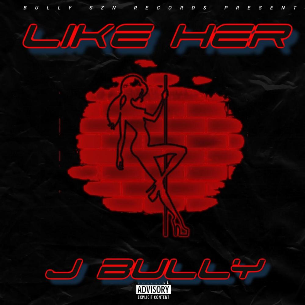 Like Her (feat. Krust, Baby Ca$h & Drewski) (Explicit)