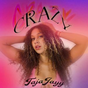 Tajajayy的專輯Crazy