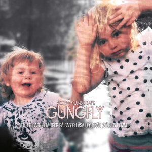ดาวน์โหลดและฟังเพลง Dit Far Man Ensam พร้อมเนื้อเพลงจาก Rikard Sjöblom's Gungfly