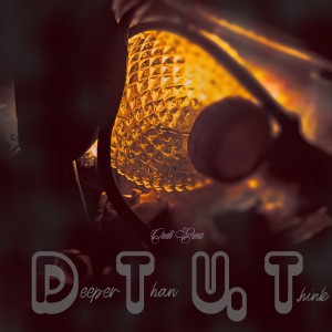 อัลบัม Deeper Than U, Think. (Explicit) ศิลปิน Cudi Gunz