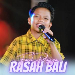 ดาวน์โหลดและฟังเพลง Rasah Bali พร้อมเนื้อเพลงจาก Farel Prayoga