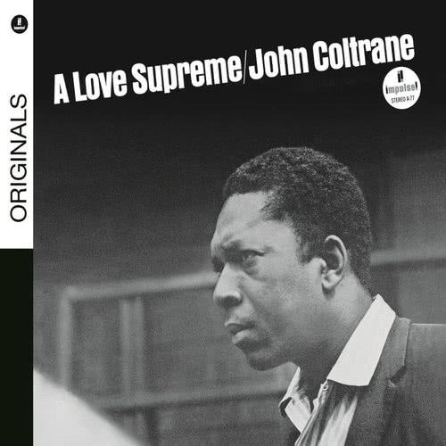 A Love Supreme Part I - Acknowledgement