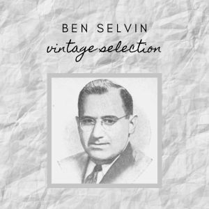 Listen to Honey song with lyrics from Ben Selvin