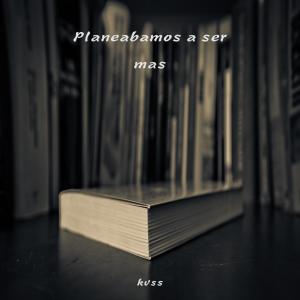Album Planeabamos a ser mas from Kevv Park