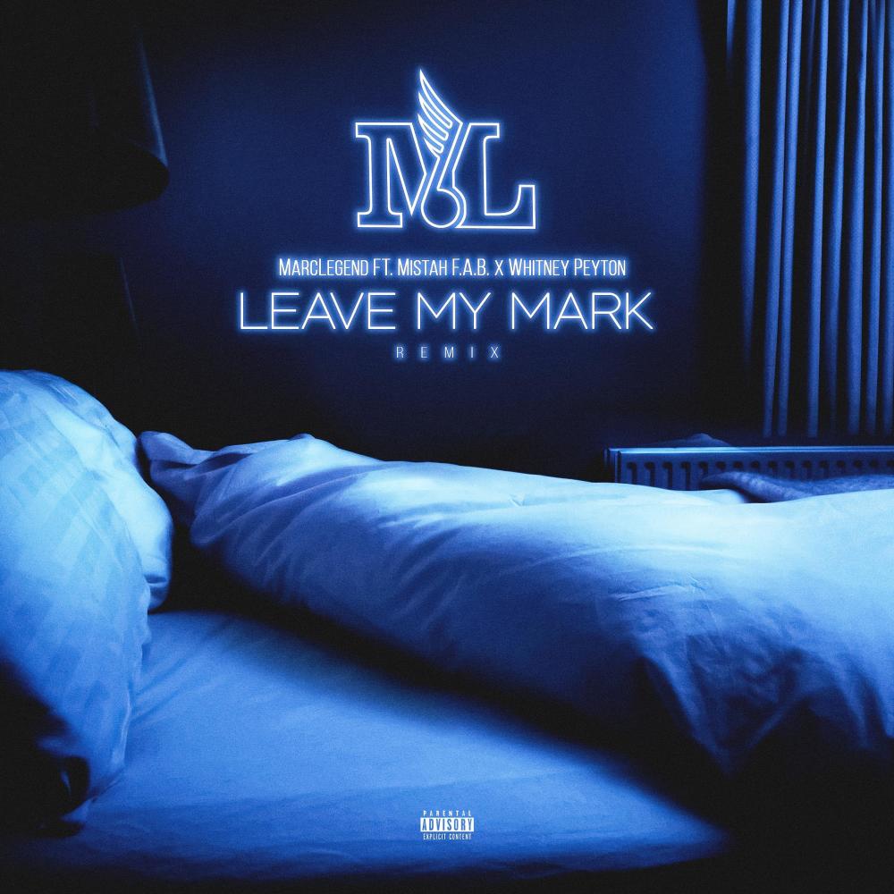 Leave My Mark (Remix) (Explicit) (Remix|Explicit)