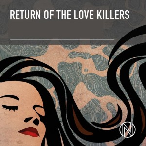 Album Return of the Love Killers from 