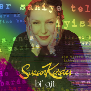 Album Bi' Git from Suzan Kardeş