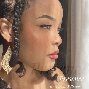 ดาวน์โหลดและฟังเพลง Presence พร้อมเนื้อเพลงจาก Najma Williams