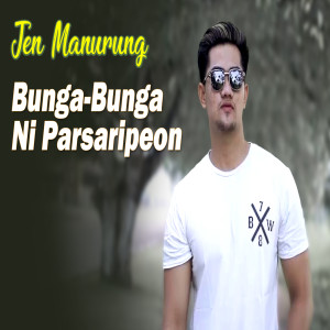 Album Bunga Bunga Ni Parsaripeon oleh Jen Manurung