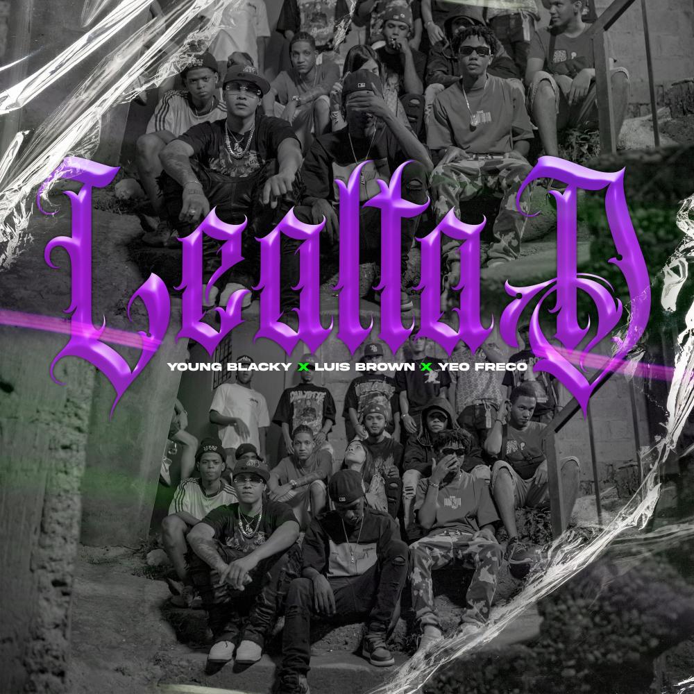 Lealtad (feat. Luis Brown & Yeo Freko)