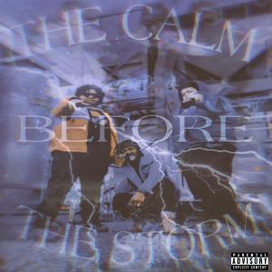 Day One Vibes的專輯The Calm Before the Storm (Explicit)