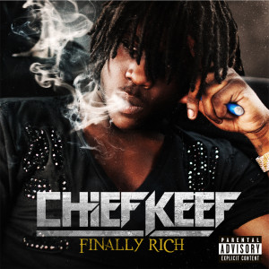 Chief Keef的專輯Finally Rich