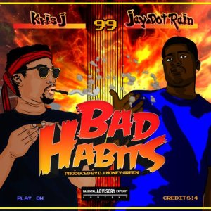 ดาวน์โหลดและฟังเพลง Bad Habits (Explicit) พร้อมเนื้อเพลงจาก Kris J