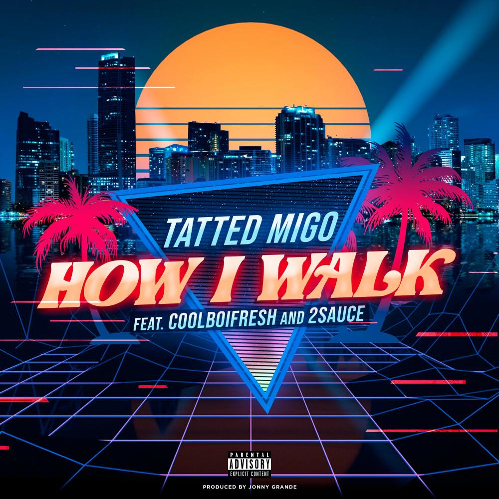How I Walk (feat. CoolBoiFresh & 2Sauce) (Explicit)