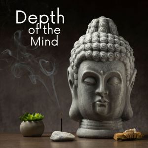 Mantra Yoga Music Oasis的專輯Depth of the Mind (A Spiritual Voyage in Tibetan Tones)