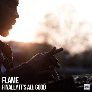 Album Finally It's All Good from Flame