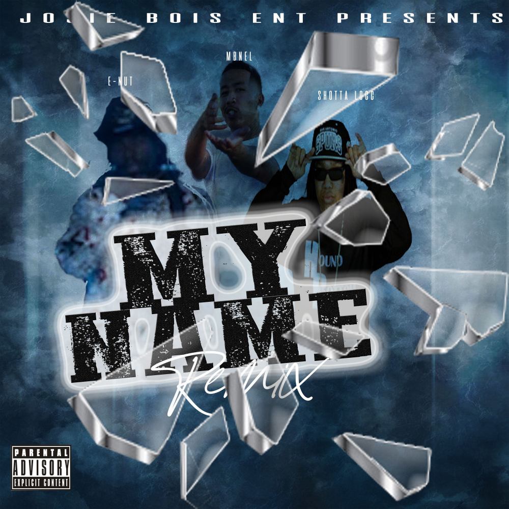 My Name (Remix) (Explicit) (Remix|Explicit)