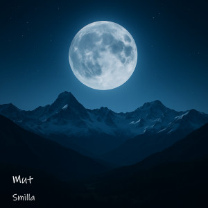 Listen to Mut song with lyrics from Smilla