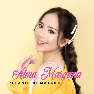 Alma Margana的專輯Pelangi Di Matamu