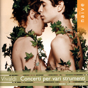 Alfredo Bernardini的專輯Vivaldi: Concerti per vari strumenti