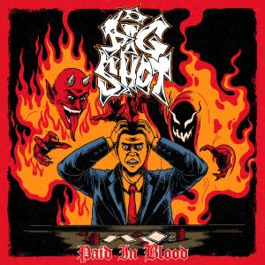Big Shot的專輯Paid in Blood