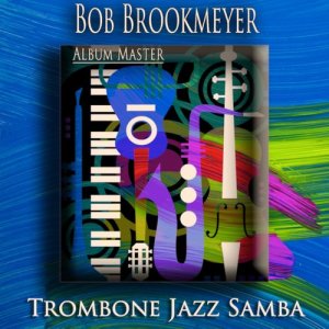 ดาวน์โหลดและฟังเพลง Blues Bossa Nova พร้อมเนื้อเพลงจาก Bob Brookmeyer