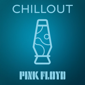 Pink Floyd - Chillout