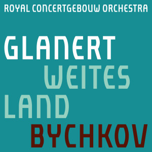 Semyon Bychkov的專輯Glanert: Weites Land (Musik mit Brahms)