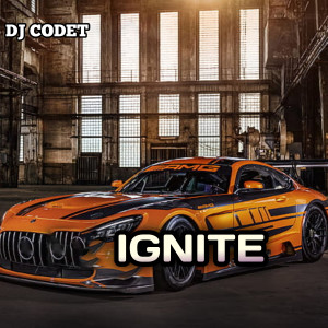 Album IGNITE from DJ CODET