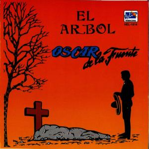 Oscar De La Fuente的專輯El Arbol