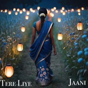 Jaani的專輯Tere Liye