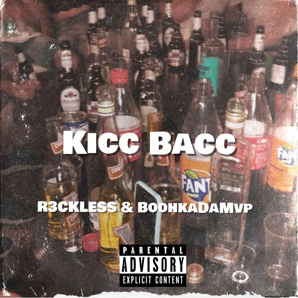 Kicc Bacc (Explicit)